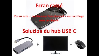 Tuto : Récupérer données téléphone écran cassé. Solution hub USB C. Ecran et tactile HS.