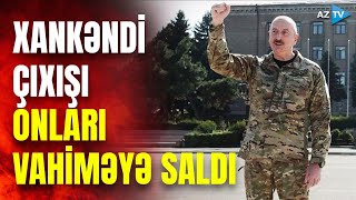 Düşməni lərzəyə gətirən XANKƏNDİ ÇIXIŞI: Prezidentin xəbərdarlığı onları vahiməyə salacaq