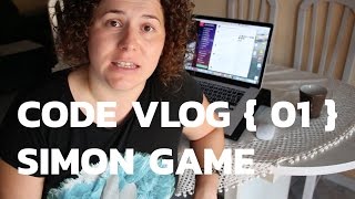 Simon Game - Weekly Code Vlog {01}