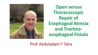 Open vs Thoracoscopic Repair of EA and TEF