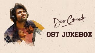 Dear Comrade - Original Sound Track Jukebox || Vijay Devarakonda, Rashmika || Justin Prabhakaran