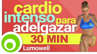 cardio intenso 30 minutos para adelgazar