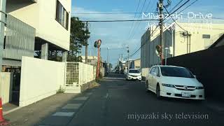 Miyazaki Drive 赤江大橋〜赤江浜まで