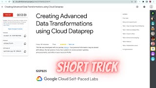 Creating Advanced Data Transformations using Cloud Dataprep  #qwiklabs  #GSP825 [With Explanation🗣️]