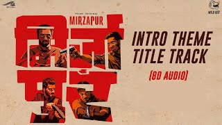 Mirzapur Season 2 BGM (8D Audio) | Mirzapur 2 Intro Theme Title Track Ringtone 8D Audio - Wild Rex