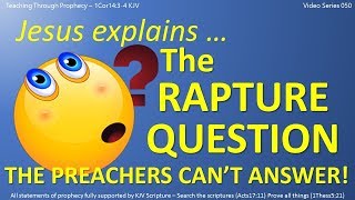 RAPTURE | Jesus explains: The RAPTURE QUESTION! | Daniel 12 11 12 | 050