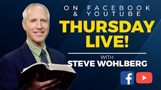 True and False Unity (Thursday LIVE! with Steve Wohlberg)