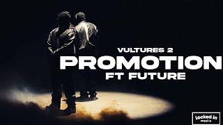 Kanye West & Ty Dolla $ign – PROMOTION Ft Future [VULTURES 2]