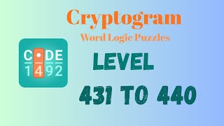 Cryptogram Level 431 - 440 Answer | Cryptogram Puzzle Game Solutions 🔐🧠 | Mini Boss