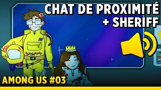 LE RETOUR D'AMONG US (chat de proximité + sheriff) avec la team #03 - PONCE REPLAY (15/02/2021)