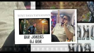 RUF JOKERS \u0026 DJ ROKİ BUNU BANA YAPAMASSIN