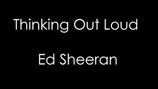 Ed Sheeran - Thinking Out Loud (Karaoke)