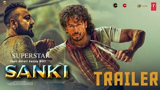 SANKI - Official Trailer | Tiger Shroff | Sreeleela | Sanjay Dutt | Karan Johar | In 2024 |