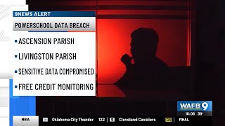 Ascension, Livingston Parish Public Schools among those impacted by PowerSchools cyber attack