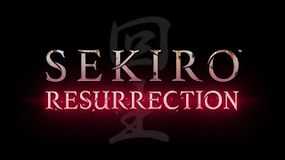 Sekiro Ressurrection Gameplay [Part 7: Back to Ashina Castle](First Time) (No comentary)