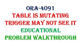 ORA-04091: table . is mutating, trigger/function may not see it