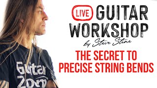 The Secret To Precise String Bends - Live Guitar Workshop | GuitarZoom.com