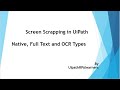 UiPath : Screen scrapping | Types of  Screen scrapping  with examples | UiPath for Beginners