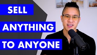 How to Sell Anything to Anyone - Best Sales Tips & Techniques to Sell a Product (Sales Training)