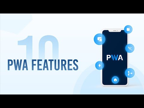 10 Powerful Features for Progressive Web Apps – Key Benefits of PWA Development