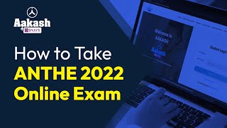 How to Take ANTHE 2022 Online Exam | Aakash BYJU'S