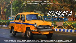 Sesh Belay Yellow Taxi | Kolkata Through The Eyes Of A Yellow Taxi | Documentary Film |