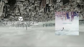 TERAMAZE - Dangerous Me ( Flight of the Wounded )