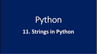 11. Strings in Python