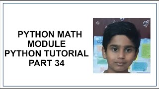 Python Math Module | Import math function | Python Programming | Python tutorial | Part 34