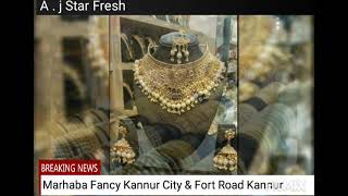 Marhaba Fancy Kannur City \u0026 Fort Road Kannur