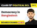 Democracy in Bangladesh - Contemporary South Asia | Class 12 Political Science Chapter 3 | 2023-24