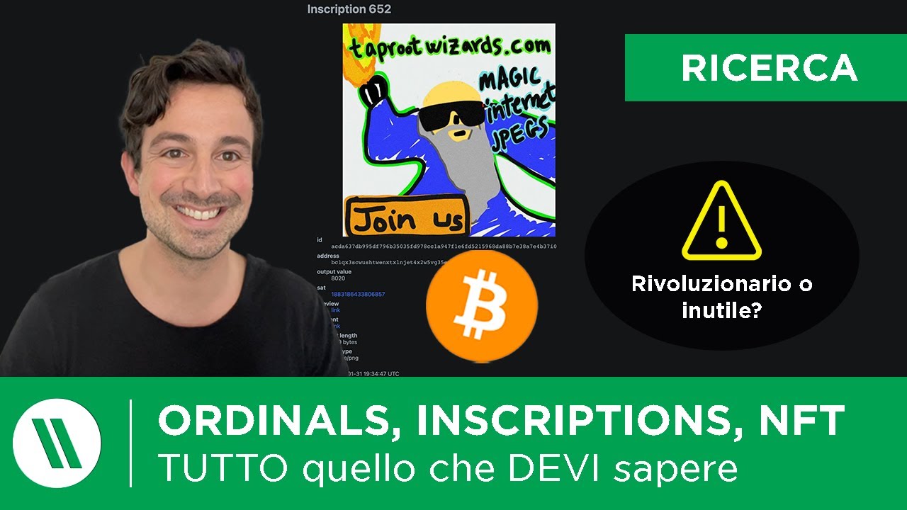 NFT Su BITCOIN, ORDINALS, INSCRIPTIONS: TUTTO Quello Che DEVI SAPERE ...