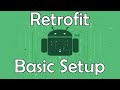 Retrofit: Basic Setup (1)