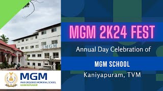 MGM FEST 2K24 | MGM SCHOOL, KANIYAPURAM