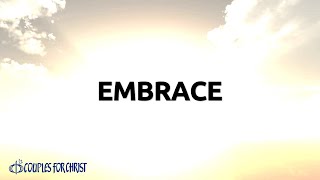 EMBRACE