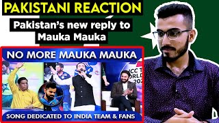 Pakistani Reaction on No More Mauka Mauka - Song on India Defeat - Song Dedicated to India Team