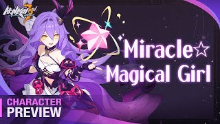 Sirin Miracle ☆ Magical Girl Battlesuit Preview - Honkai Impact 3rd