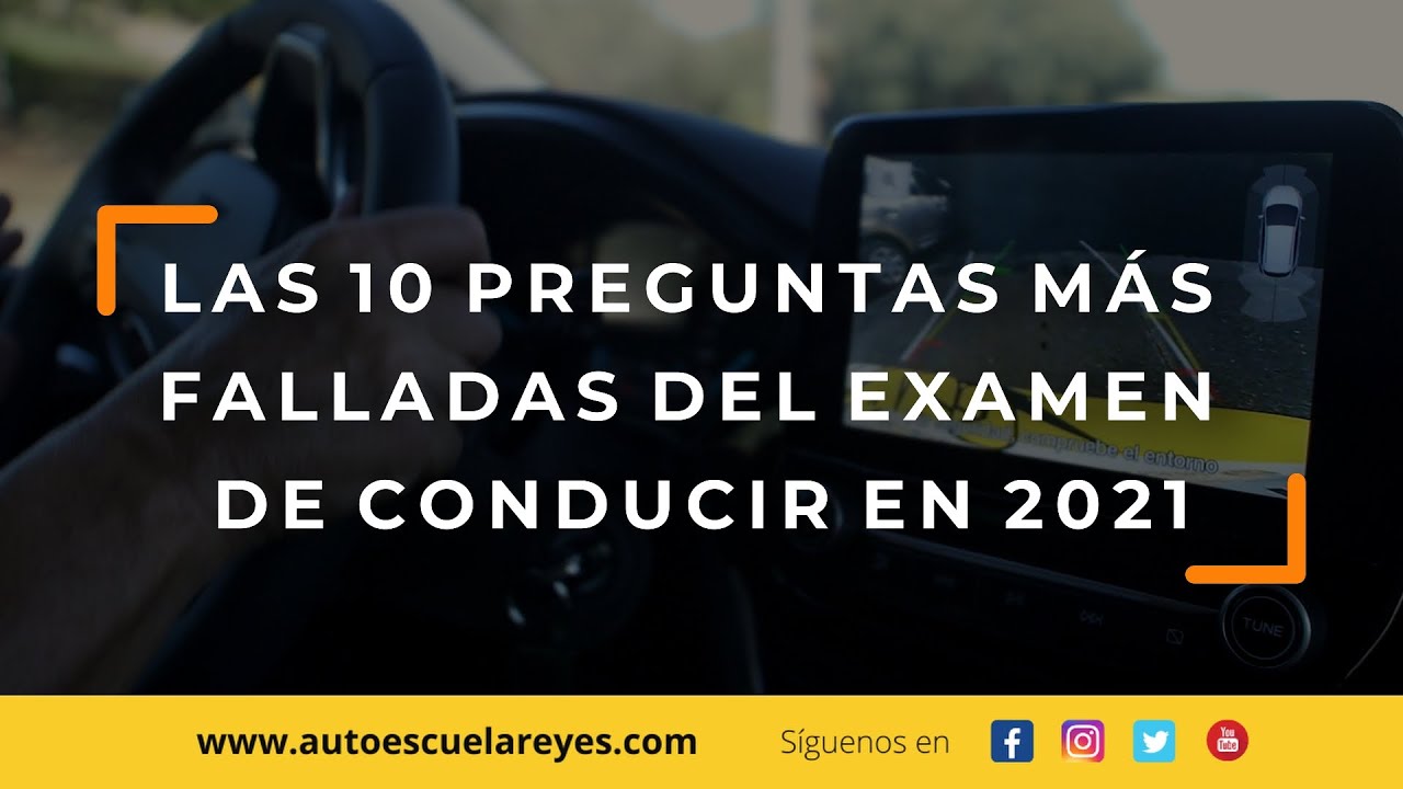 Las 10 Preguntas Más Falladas Del Examen De Conducir En 2021 - YouTube