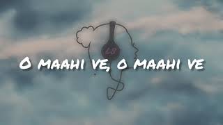 ve mahi by Arijit Singh and Asees Kaur | Lyrically she