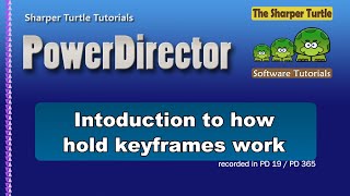 PowerDirector - Introduction to the use of hold keyframes
