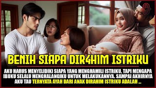 KISAH NYATA ❗ BENIH SIAPA DI R4H1M ISTRIKU |Eps.01| ARAH CERITA