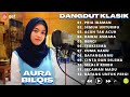 AURA BILQYS   PRIA IDAMAN l FULL ALBUM DANGDUT KLASIK COVER AURA GASENTRA