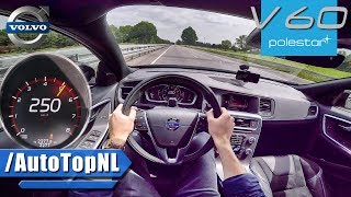 Volvo V60 POLESTAR 367HP AUTOBAHN POV 250km/h TOP SPEED & ACCELERATION by AutoTopNL