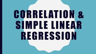 [Mathematics in the Modern World] Correlation & Simple Linear Regression