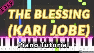 The Blessing (Kari Jobe) -  Easy Piano Tutorial