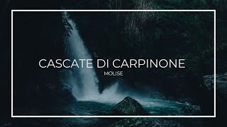 CASCATE DI CARPINONE - MOLISE - CINEMATIC FOOTAGE 4K