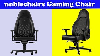 Noblechairs ICON Gaming Chair Review