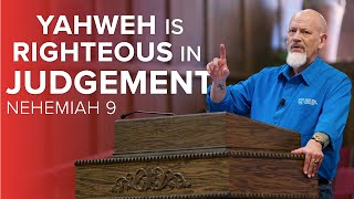 Dr. James White: Yahweh is Righteous in Judgment