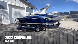 2022 Crownline E275 Surf - AVAILABLE FOR SALE