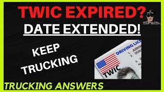 TWIC Expiration Extended | Utah Text Ends | Trucking Answers